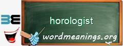 WordMeaning blackboard for horologist